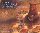 Couverture du livre « L'ours qui aimait les histoires » de Haseley/Lamarche aux éditions Casterman