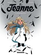 Couverture du livre « Jeanne Tome 2 ; l'hiver sera doux » de Merwan et Bertrand Gatignol aux éditions Dargaud
