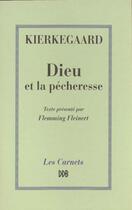 Couverture du livre « Dieu et la pécheresse » de SØRen Kierkegaard aux éditions Desclee De Brouwer