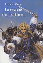 Couverture du livre « Vinka t.1 ; la fureur des barbares » de  aux éditions Bayard Jeunesse