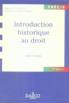 Couverture du livre « Introduction historique au droit (3e édition) » de Andre Castaldo aux éditions Dalloz