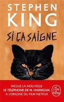 Couverture du livre « Si ça saigne » de Stephen King aux éditions Le Livre De Poche