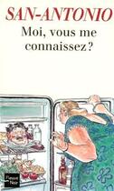 Couverture du livre « Moi, vous me connaissez ? - vol76 » de San-Antonio aux éditions 12-21