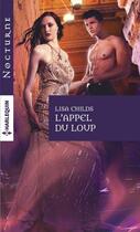 Couverture du livre « L'appel du loup » de Lisa Childs aux éditions Harlequin