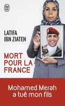 Couverture du livre « Mort pour la France » de Latifa Ibn Ziaten aux éditions J'ai Lu