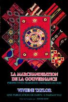 Couverture du livre « La marchandisation de la gouvernance : perspectives féministes critiques du sud » de Viviene Taylor aux éditions Editions L'harmattan