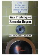 Couverture du livre « Aux prostatiques ; rions de rayons » de Gisele Clauzel aux éditions Editions Edilivre