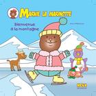 Couverture du livre « Marnie la marmotte ; bienvenue à la montagne » de Pascal Debacque aux éditions Neva