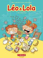 Couverture du livre « Léo & Lola Tome 1 : on s'aime trop ! » de Marc Cantin et Isabel et Laurence Croix et Thierry Nouveau aux éditions Clair De Lune