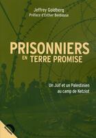 Couverture du livre « Prisonniers en terre promise » de Goldberg J aux éditions Demopolis