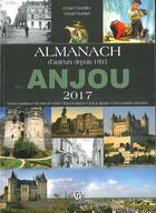 Couverture du livre « Almanach de l'Anjou (2017) » de Gerard Bardon et Gerard Nedellec aux éditions Communication Presse Edition