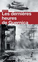 Couverture du livre « Les dernières heures de Guernica » de Gordon Thomas aux éditions Nouveau Monde