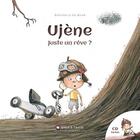 Couverture du livre « Ujène, juste un rêve ? » de Christelle Le Guen aux éditions Millefeuille