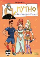 Couverture du livre « Mytho Tome 3 : Héra, ballon d'or de l'Olympe » de Fanny Gordon et Caroline Romanet aux éditions Slalom