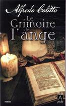 Couverture du livre « Le grimoire de l'ange » de Alfredo Colitto aux éditions Archipoche