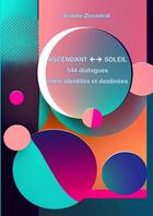 Couverture du livre « 144 combinaisons Soleil Ascendant » de Jérôme Zenastral aux éditions Thebookedition.com