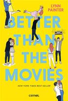 Couverture du livre « Better than the movies » de Lynn Painter aux éditions Comet