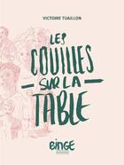 Couverture du livre « Les couilles sur la table » de Victoire Tuaillon aux éditions Binge Audio