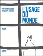 Couverture du livre « L'usage du monde » de Nicolas Bouvier et Thierry Vernet aux éditions Droz
