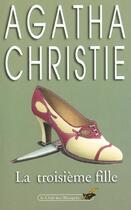 Couverture du livre « La troisième fille » de Agatha Christie aux éditions Le Livre De Poche
