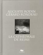 Couverture du livre « La cathédrale de Reims » de Auguste Rodin aux éditions Reunion Des Musees Nationaux