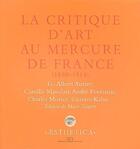 Couverture du livre « La critique d'art au Mercure de France (1890-1914) » de  aux éditions Rue D'ulm