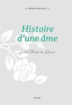 Couverture du livre « Histoire d'une âme » de Sainte Therese De Lisieux aux éditions Mame