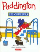 Couverture du livre « Les Couleurs » de Michael Bond aux éditions Mango