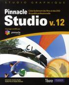 Couverture du livre « Pinnacle Studio v.12 » de Tiburce aux éditions Pearson