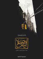 Couverture du livre « Yellow cab » de Christophe Chaboute aux éditions Vents D'ouest