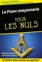 Couverture du livre « La franc-maçonnerie pour les nuls » de Hodapp/Benhamou aux éditions Pour Les Nuls