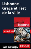 Couverture du livre « Lisbonne - Graça et l'est de la ville » de Marc Rigole aux éditions Epagine
