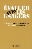 Couverture du livre « Evaluer avec les usagers » de Donnet-Descartes aux éditions Presses De L'ehesp