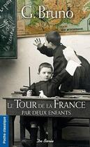 Couverture du livre « Le tour de la France par deux enfants » de G. Bruno aux éditions De Boree