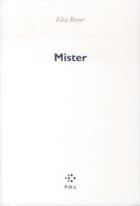 Couverture du livre « Mister » de Elsa Boyer aux éditions P.o.l