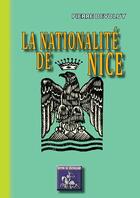 Couverture du livre « La nationalité de Nice » de Pierre Devoluy aux éditions Editions Des Regionalismes