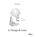 Couverture du livre « Le voyage de Louis » de Luca Giorgi aux éditions L'age D'homme