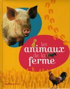 Couverture du livre « Les animaux de la ferme » de Amor/Bulard-Cordeau aux éditions Rustica
