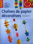 Couverture du livre « Chaînes de papier décoratives » de Claudette Radtke aux éditions Editions Carpentier