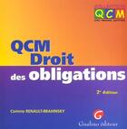 Couverture du livre « Qcm. droit des obligations - 2eme edition » de Renault-Brahinsky C. aux éditions Gualino