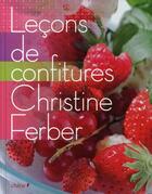 Couverture du livre « Leçons de confitures » de Ferber-C aux éditions Chene
