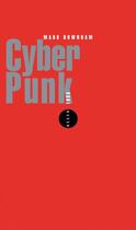 Couverture du livre « Cyberpunk » de Mark Downham aux éditions Editions Allia