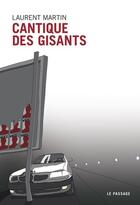 Couverture du livre « Cantique des gisants » de Laurent Martin aux éditions Le Passage