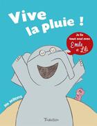 Couverture du livre « Vive la pluie ! » de Mo Willems aux éditions Tourbillon