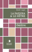 Couverture du livre « La paesina ; Le hêtre » de Benoit Lugan aux éditions Cent Mille Milliards