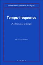 Couverture du livre « Temps frequence 2 edition coll traitement du signal » de Flandrin aux éditions Hermes Science Publications