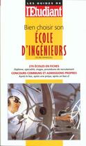 Couverture du livre « Bien choisir son école d'ingénieur (édition 1999) » de Celine Manceau aux éditions Hatier