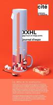 Couverture du livre « XXHL giga tours et méga ponts : journal d'expo » de Olivier Quezada et Jean-Marc Jaeger et Michel Virlogeux aux éditions Cite Des Sciences Et De L'industrie