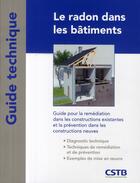 Couverture du livre « Le radon dans les bâtiments » de Collignan/Sullerot aux éditions Cstb