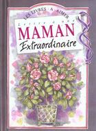 Couverture du livre « Lettre maman extraordinaire » de Exley H aux éditions Exley